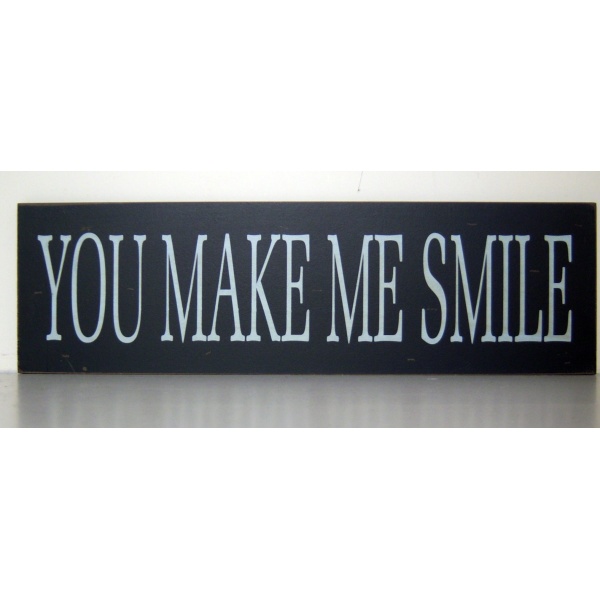 Black and White Wooden Wall Plaque/ Sign YOU MAKE ME SMILE 48x14x1 cms
